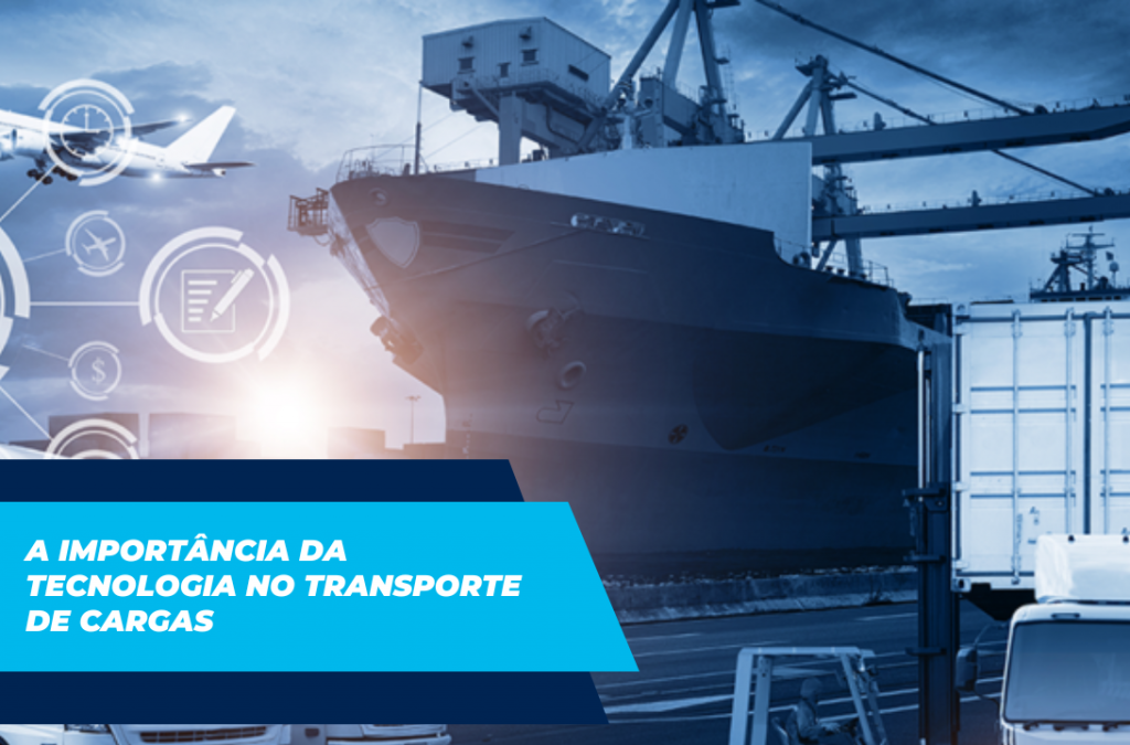 a importância da tecnologia no transporte de cargas